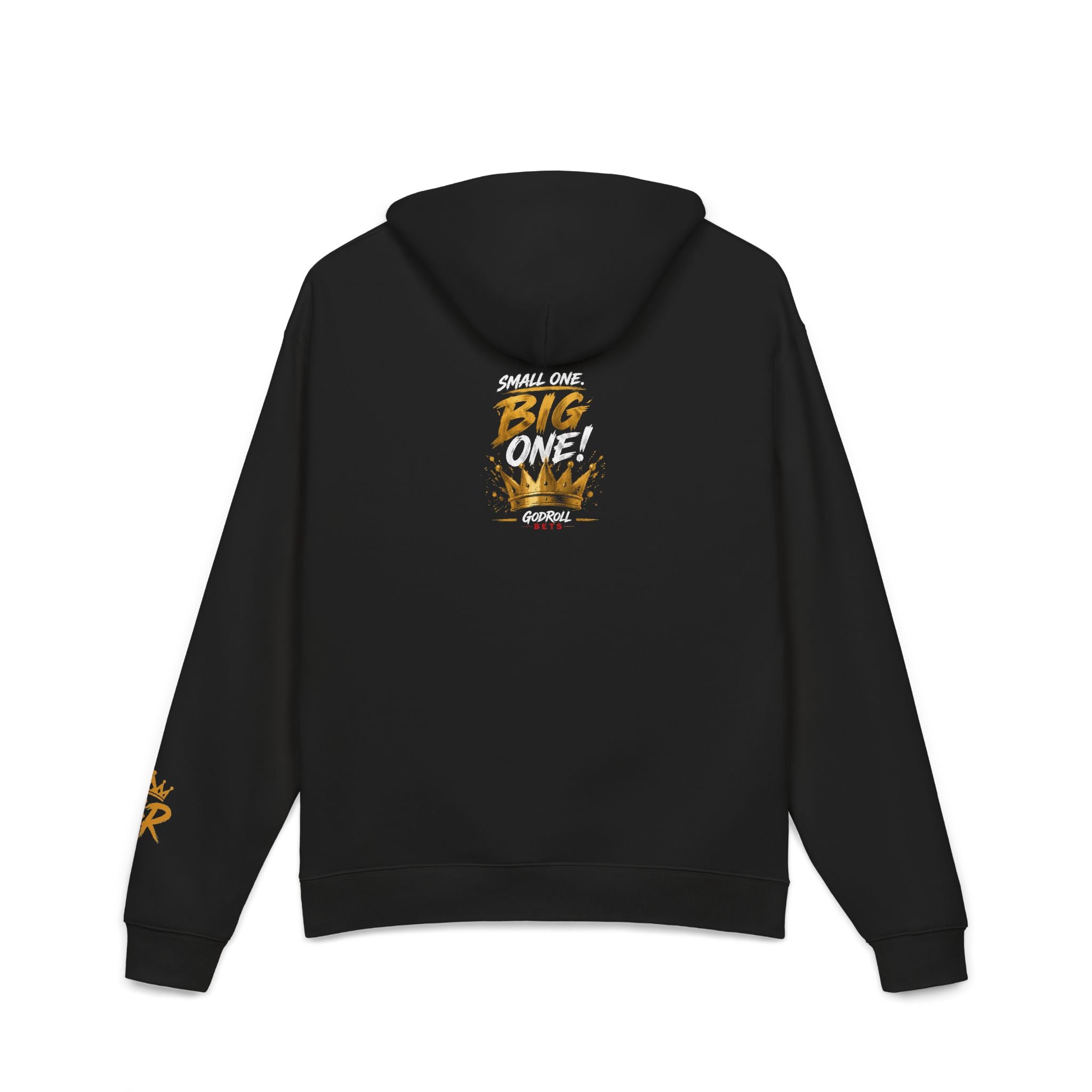 GodRoll Bets Hoodie — "Small One, Big One!" Graphic Crown Pullover